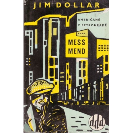 Mess Mend aneb američané v Petrohradu