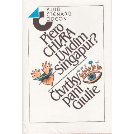 Uvidím Singapur? / Čtvrtky paní Julie