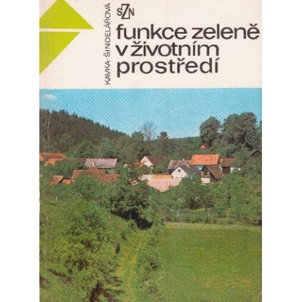 Funkce zeleně v životním prostředí