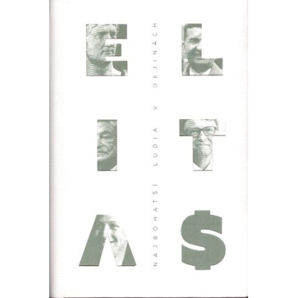 ELITA. Najbohatší ľudia v dejinách