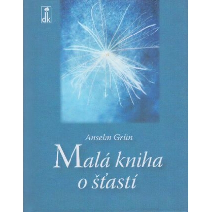 Malá kniha o šťastí