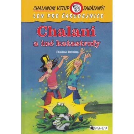 Chalani a iné katastrofy