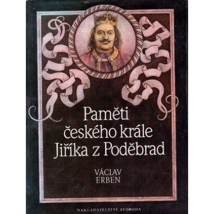 Paměti českého krále Jiříka z Poděbrad