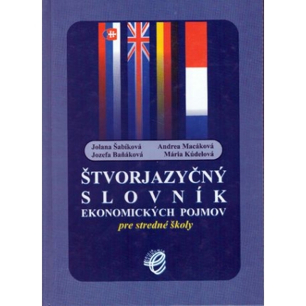 Štvorjazyčný slovník ekonomických pojmov pre stredné školy