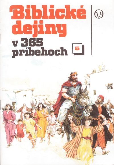 93838 Biblické dejiny v 365 príbehoch - 5. časť (Príbehy 122 - 153) – Obrázok 1