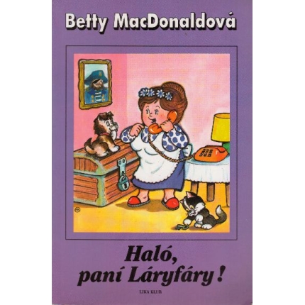 Haló, paní Láryfáry!