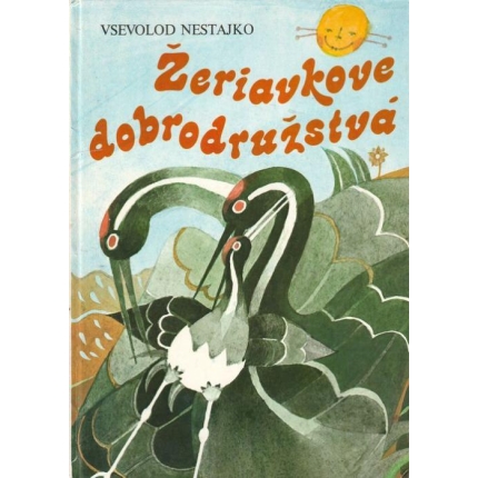 Žeriavkove dobrodružstvá