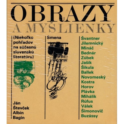 Obrazy a myšlienky (Niekoľko pohľadov na súčasnú slovenskú literatúru)