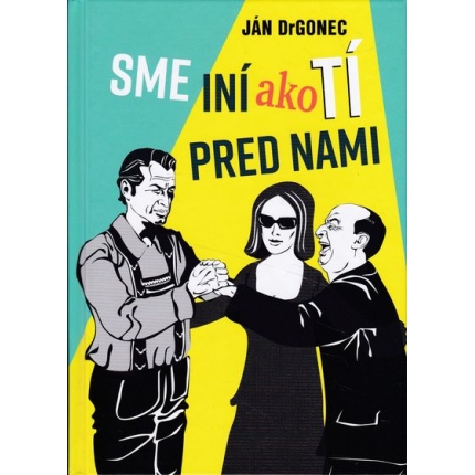 Sme iní ako tí pred nami