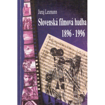 Slovenská filmová hudba 1896 - 1996