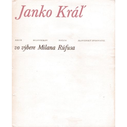 Janko Kráľ vo výbere Milana Rúfusa