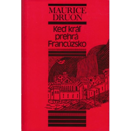 ked kral prehra francuzsko druon