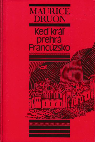 ked kral prehra francuzsko druon ked kral prehra francuzsko druon