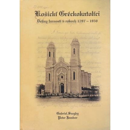 kosicki greckokatolici dejiny farnosti