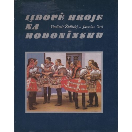Lidové kroje na Hodonínsku