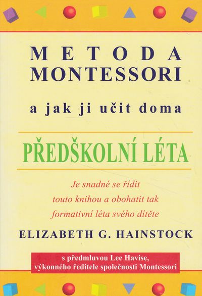 metoda Metoda Montessori a jak ji učit doma - Předškolní léta – Obrázok 1