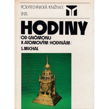 Hodiny (Od gnómonu k atomovým hodinám)