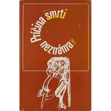 Príčina smrti neznáma