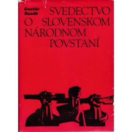 Svedectvo o Slovenskom národnom povstaní