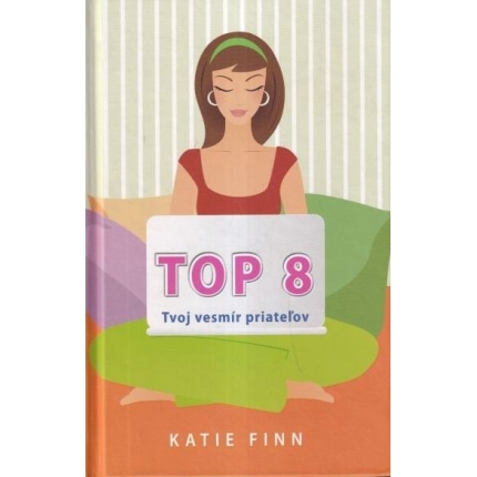 Top 8. Tvoj vesmír priateľov