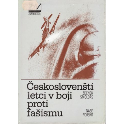 Českoslovenští letci v boji proti fašismu