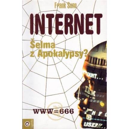 Internet. Šelma z apokalypsy?