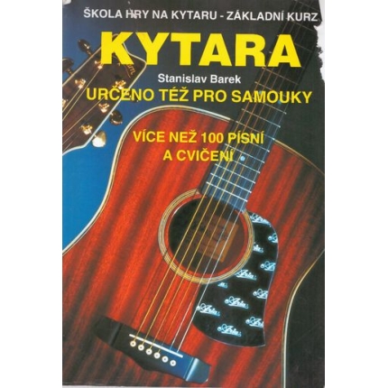 Kytara. Škola hry na kytaru - základní kurz