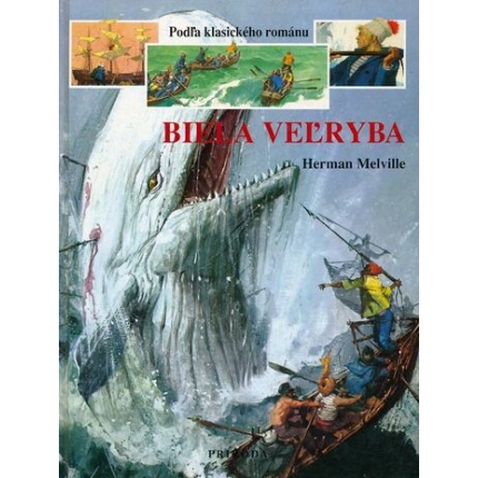 biela velryba herman melville podla klasickeho romanu