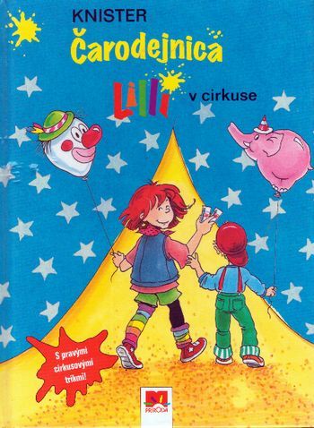 carodejnica lilli v cirkuse riegerova knister Čarodejnica Lilli v cirkuse – Obrázok 1