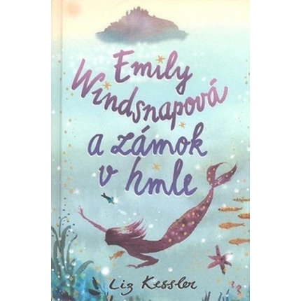 Emily Windsnapová a zámok v hmle