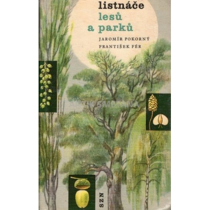 Listnáče lesů a parků