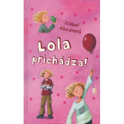 Lola prichádza