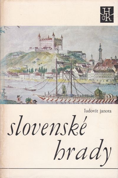 slovenske hrady janota slovenske hrady janota