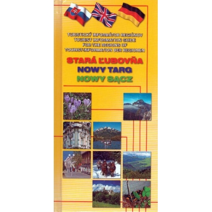 Stará Ľubovňa / Nowy Targ / Nowy Sacz - Turistický informátor regiónov