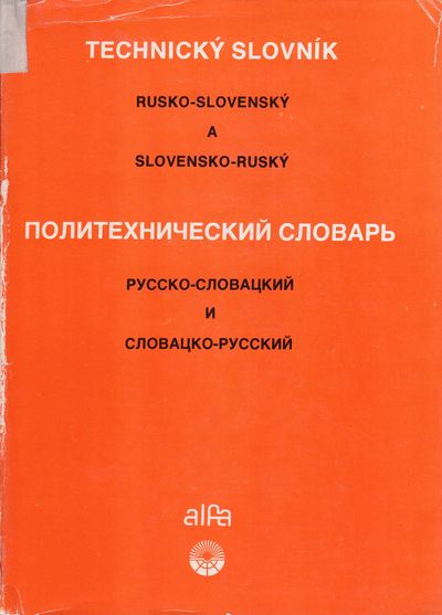 technicky slovnik rusko-slovensky a slovensko-rusky technicky slovnik rusko-slovensky a slovensko-rusky