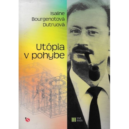 Utópia v pohybe (Francois Neveux, podnikateľ a vynálezca)