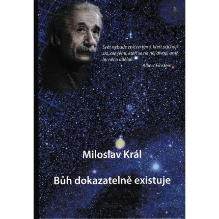 buh dokazatelne existuje miloslav kral