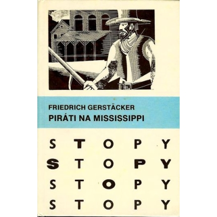 friedrich gerstacker kniha pirati na mississippi