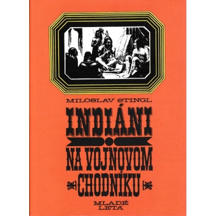 indiani na vojnovom chodniku stingl
