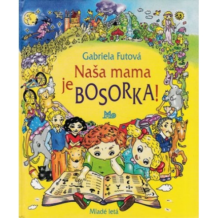 Naša mama je bosorka!