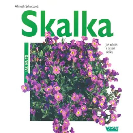 Skalka (Jak založit a osázet skalku)