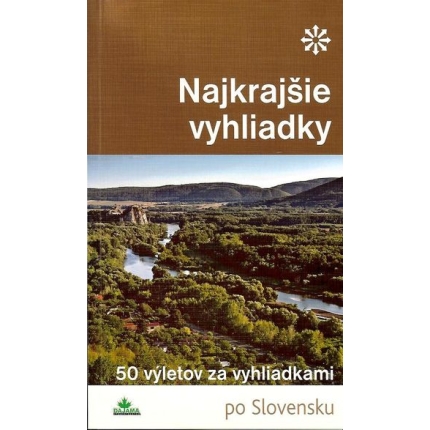 Kollar-Lacika-Najkrajsie-vyhliadky--50-vyletov-za-vyhliadkami-po-Slovensku