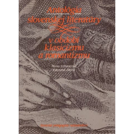 antologia slovenskej literatury v obdobi klasicizmu a romantizmu hana urbancova