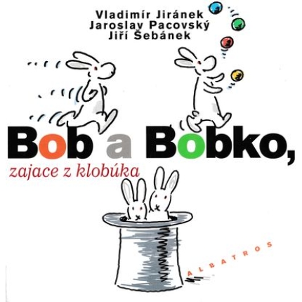 bob a bobko jiranek pacovsky sebanek