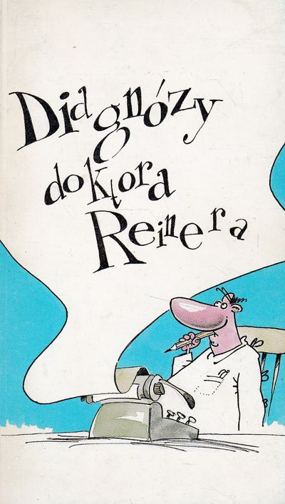 diagnozy doktora reinera reiner diagnozy doktora reinera reiner
