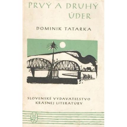 dominik tatarka prvy a druhy uder