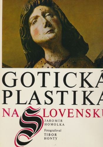 goticka plastika na slovensku goticka plastika na slovensku