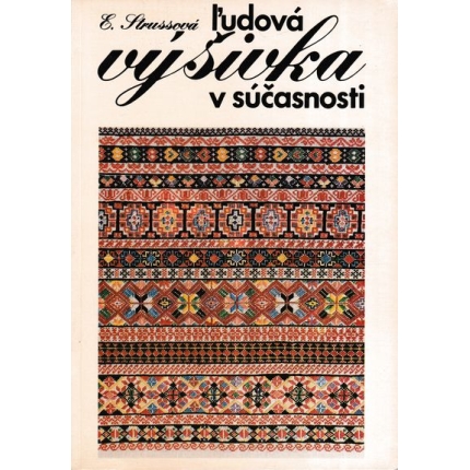 ludova vysivka sucasnosti strussova
