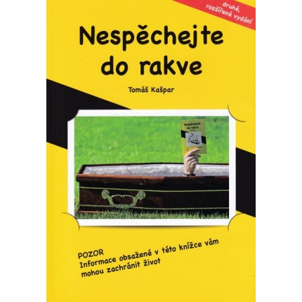 nespechejte do rakve kaspar