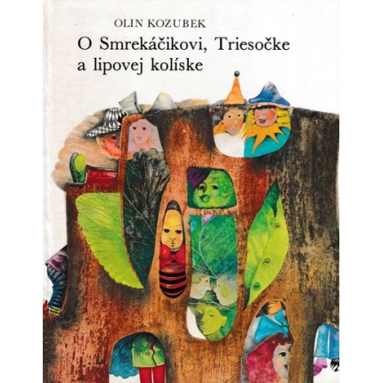 o smrekacikovi triesocke a lipovej koliske kozube